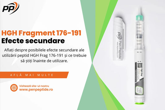 HGH Fragment 176-191 - Efecte secundare - Pen Peptide